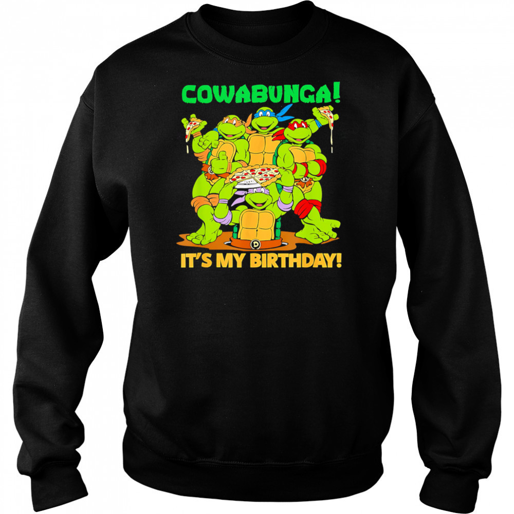Teenage Mutant Ninja Turtles Cowabunga It’s My Birthday shirt Hoodie