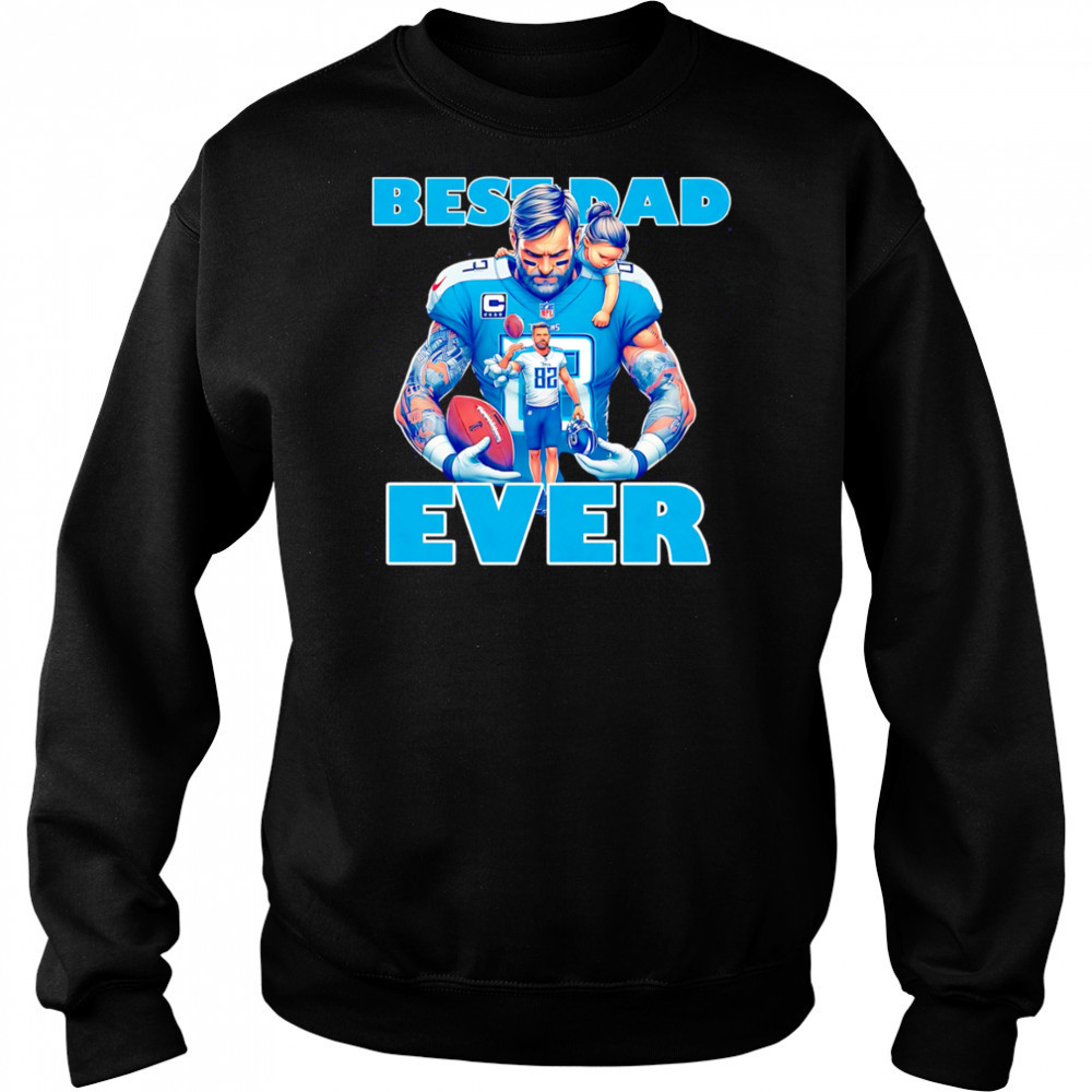 Tennessee Titans Best Dad Ever shirt Hoodie