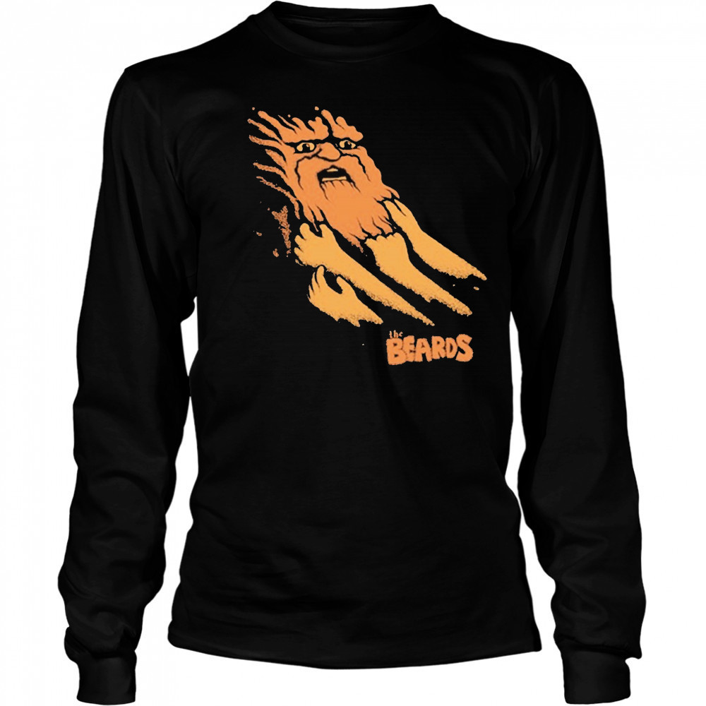 The Beards Being Pulled Back By The Beard T-Shirt Long Sleeved