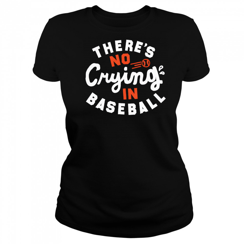 There’s Crying In Baseball shirt Women's T-shirt