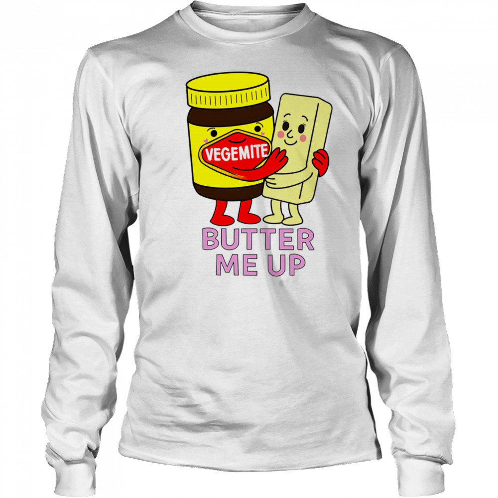 Vegemite butter me up shirt Long Sleeved