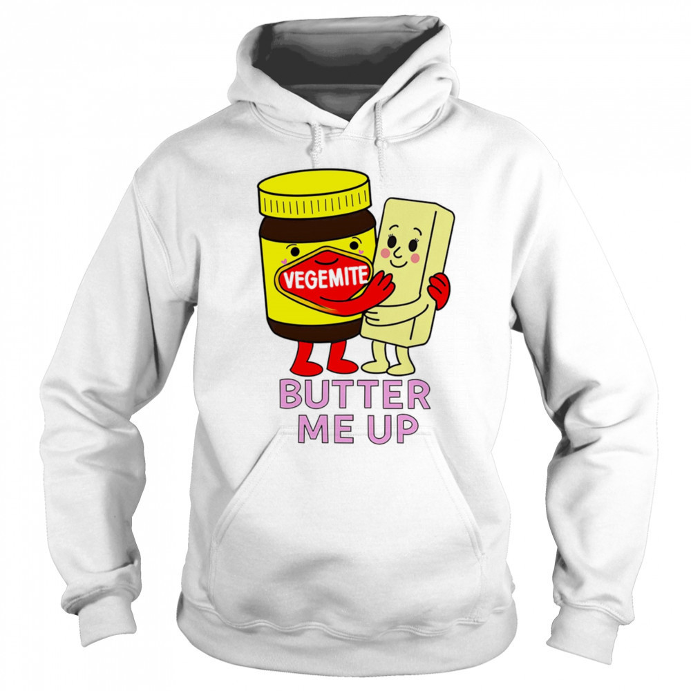 Vegemite butter me up shirt Sweatshirt