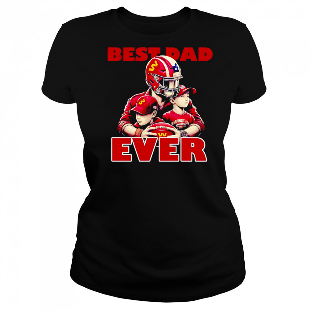 Washington Commanders Best Dad Ever shirt Women's T-shirt