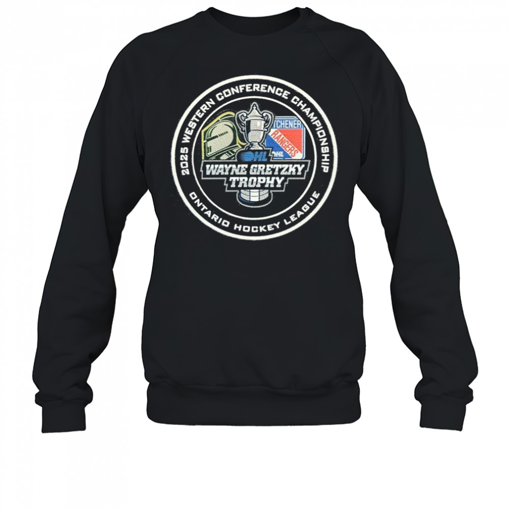 Wayne Gretzky Trophy 2025 Western Conference Final Ontario Hockey League Shirt Sweatshirt