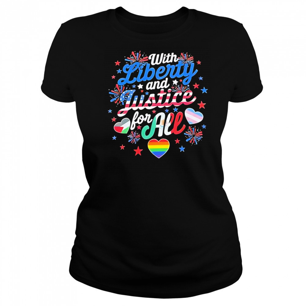 With liberty and justice for all LGBT shirt Women's T-shirt