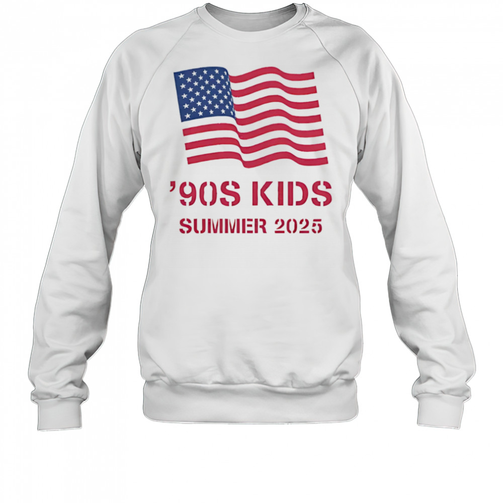 90s kids summer 2025 shirt Sweatshirt
