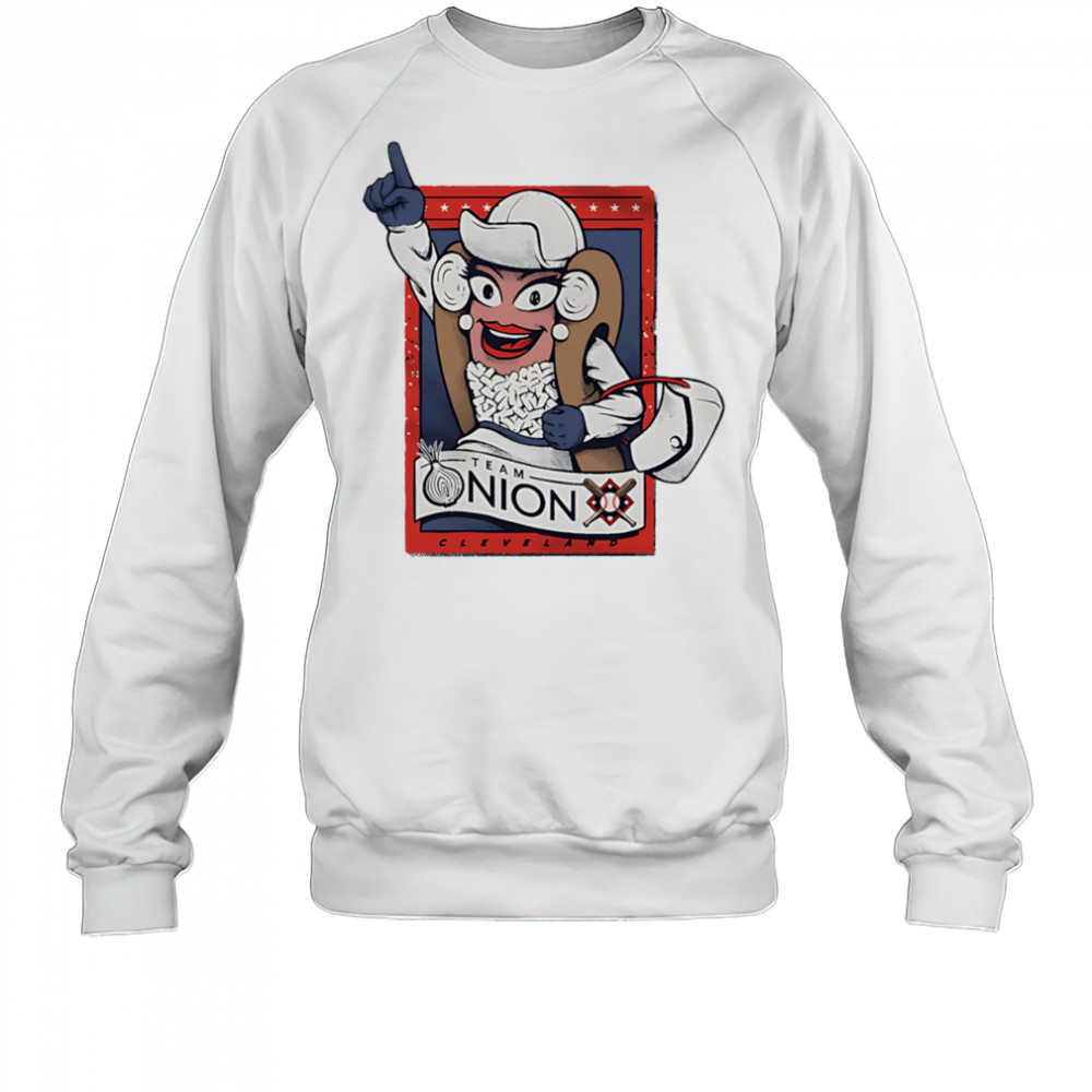 Cleveland Team Onion shirt Sweatshirt