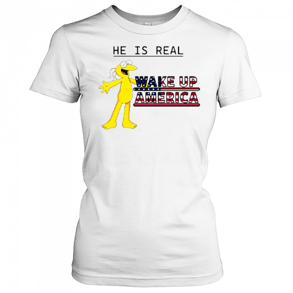 Graggle Gregory Simpson He Is Real Wake Up America T-Shirt Women's T-shirt