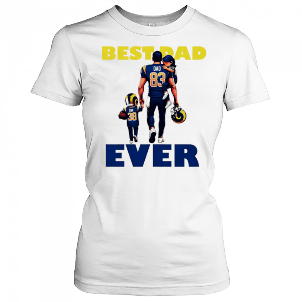 Los Angeles Rams Best Dad Ever shirt Women's T-shirt