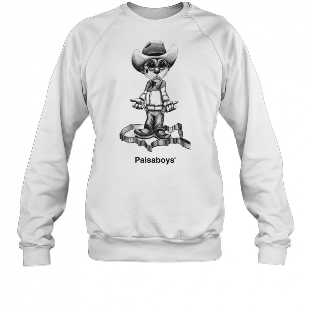 Paisaboys Hell Of A Country T-Shirt Sweatshirt