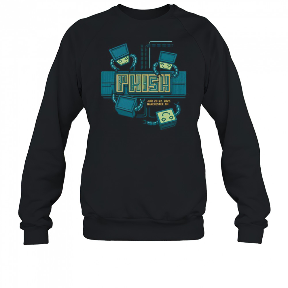 Phish Merch Manchester NH June 20 2025 T-Shirt Sweatshirt