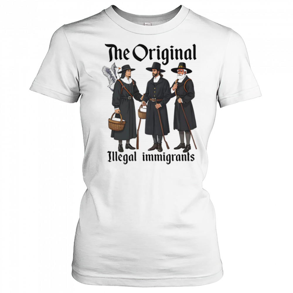 The Original Illegal Immigrants shirt Women's T-shirt