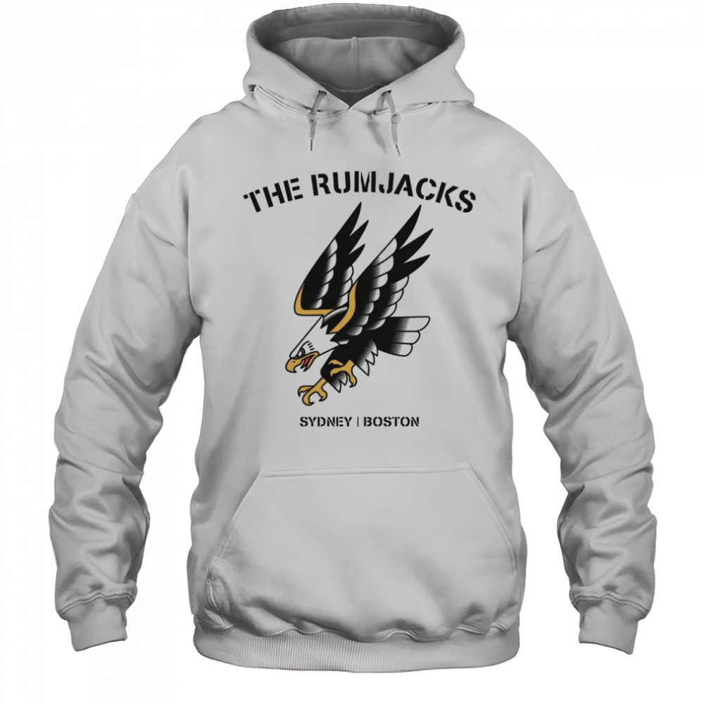 The Rumjacks Eagle Sydney Boston Shirt Hoodie