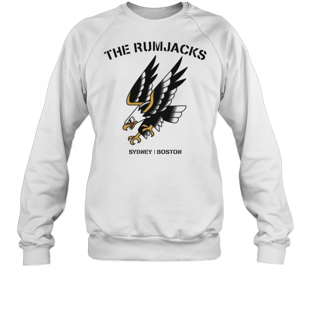 The Rumjacks Eagle Sydney Boston Shirt Sweatshirt