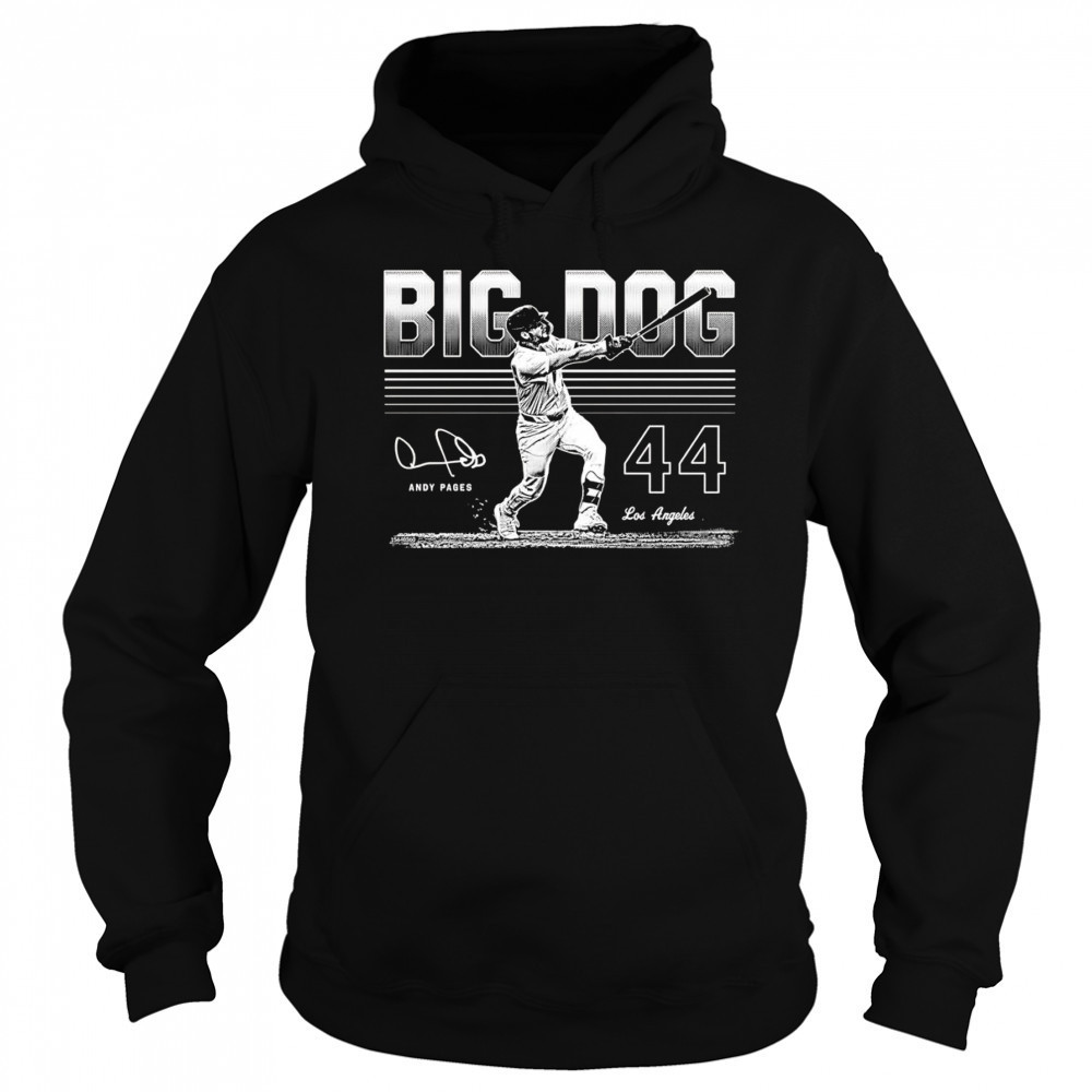 Andy Pages Big Dog shirt Sweatshirt