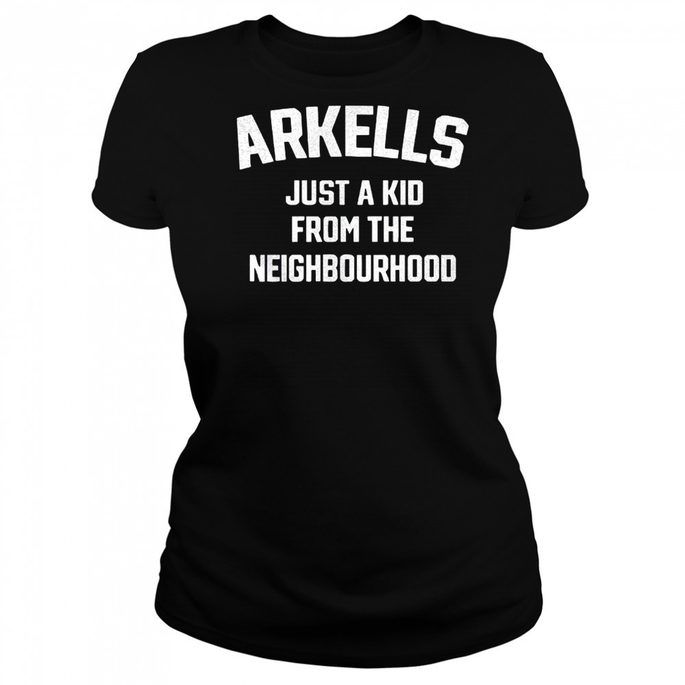 Arkells just a kid from the neighbourhood shirt Women's T-shirt
