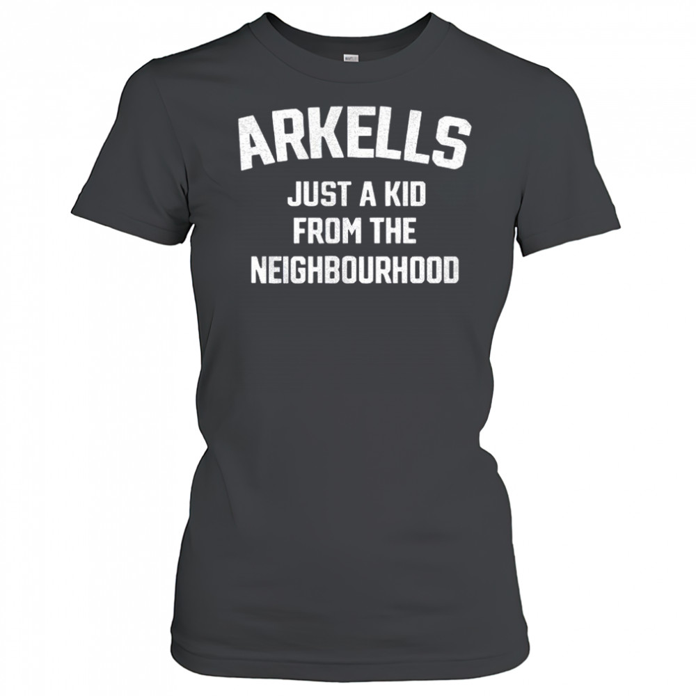 Arkells just a kid from the neighbourhood shirt Women's T-shirt
