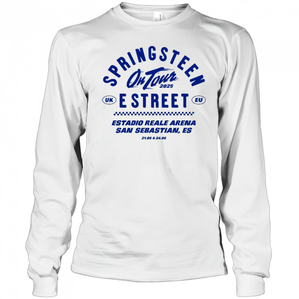 Bruce Springsteen On Tour 2025 Estreet UK EU Estadio Reale Arena San Sebastian Es 21 06 & 24 06 T-Shirt Long Sleeved
