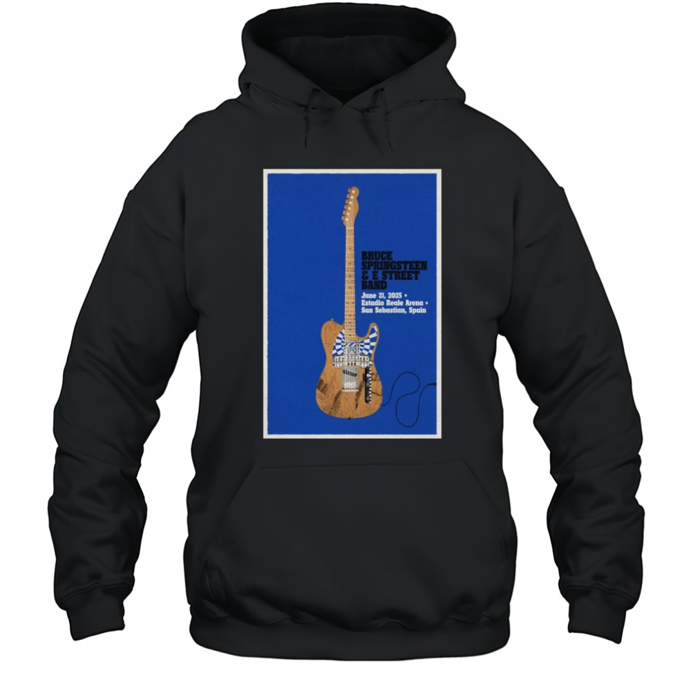 Bruce Springsteen & The E-Street Band June 21 2025 San Sebastian Spain Poster T-Shirt Hoodie