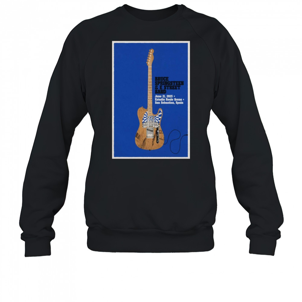 Bruce Springsteen & The E-Street Band June 21 2025 San Sebastian Spain Poster T-Shirt Sweatshirt
