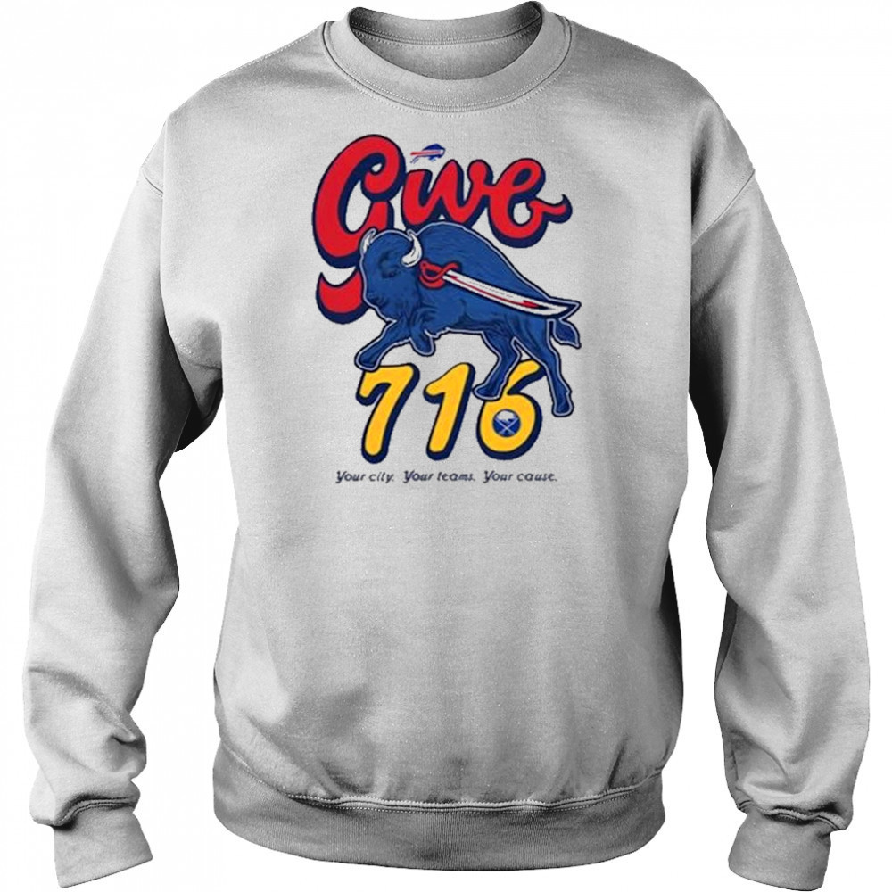 Buffalo Bills x Buffalo Sabres Give 716 T-Shirt Hoodie