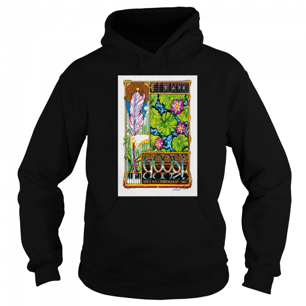 Canandaigua NY Live Goose June 21 2025 Poster T-Shirt Sweatshirt