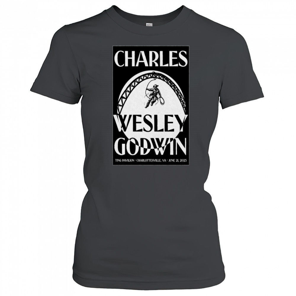 Charlottesville VA Show Charles Wesley Godwin Jun 21 2025 Poster T-Shirt Women's T-shirt