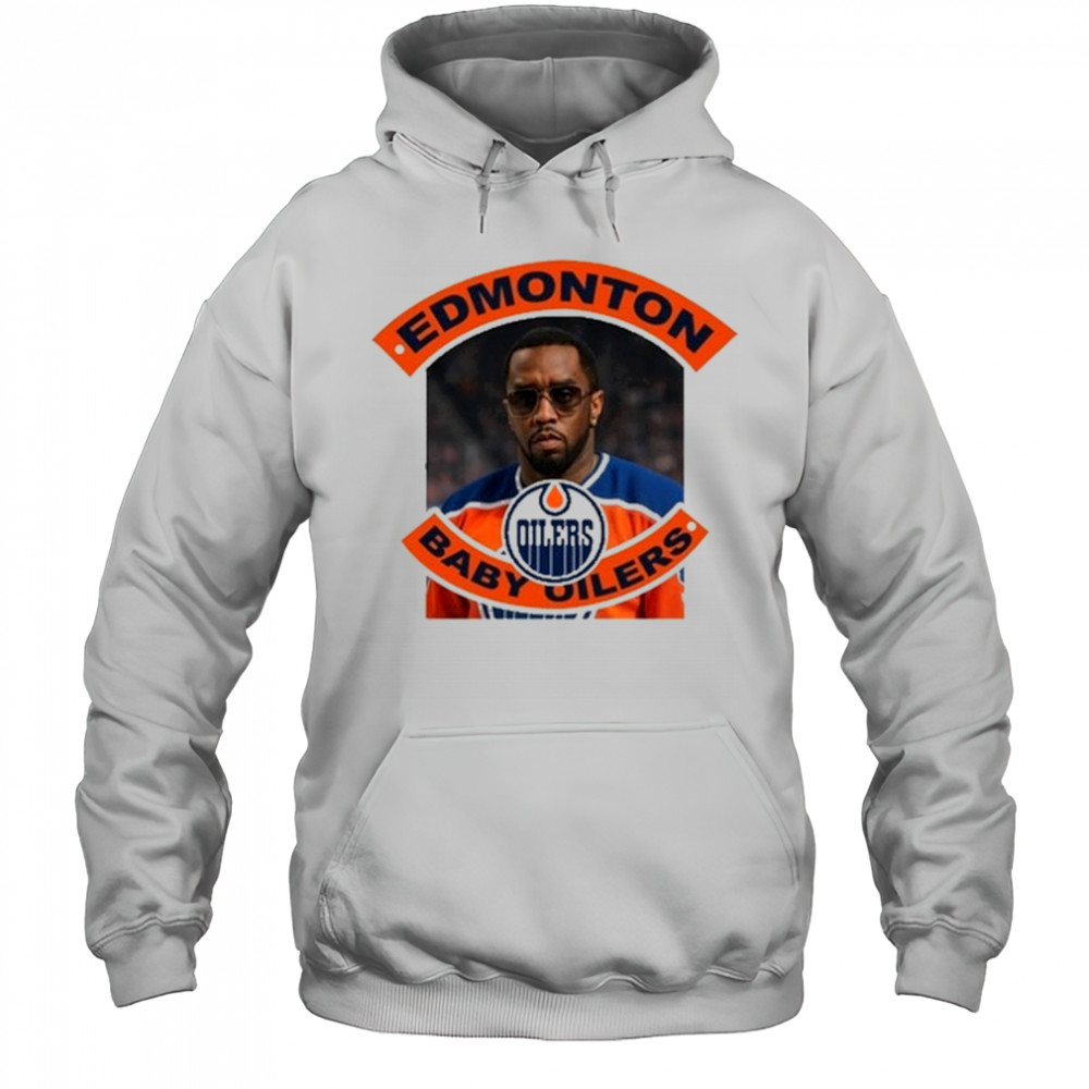 David Furones P Diddy Edmonton Baby Oilers T-Shirt Hoodie