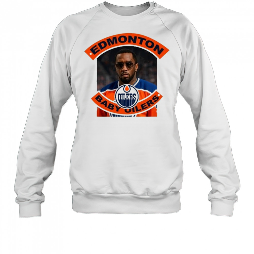David Furones P Diddy Edmonton Baby Oilers T-Shirt Sweatshirt