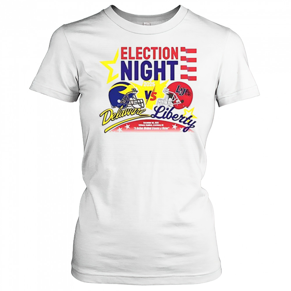 Election Night Delaware Fightin Blue Hens Vs Liberty Flames 2025 T-Shirt Women's T-shirt