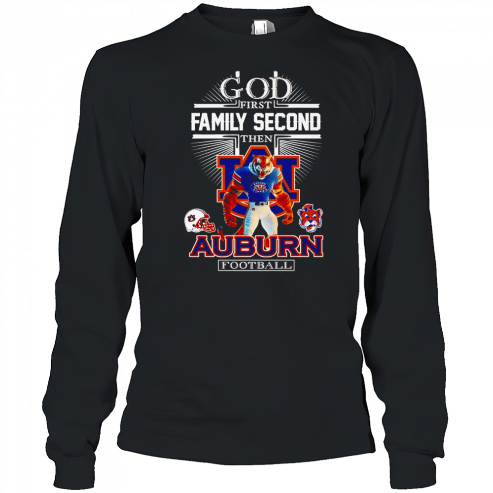 God first family second then Auburn football mascot shirt Long Sleeved