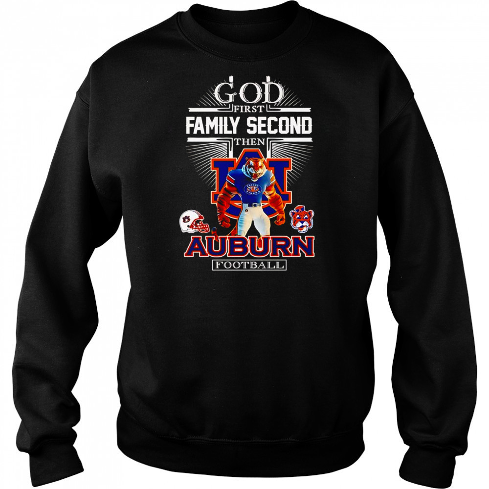God first family second then Auburn football mascot shirt Hoodie
