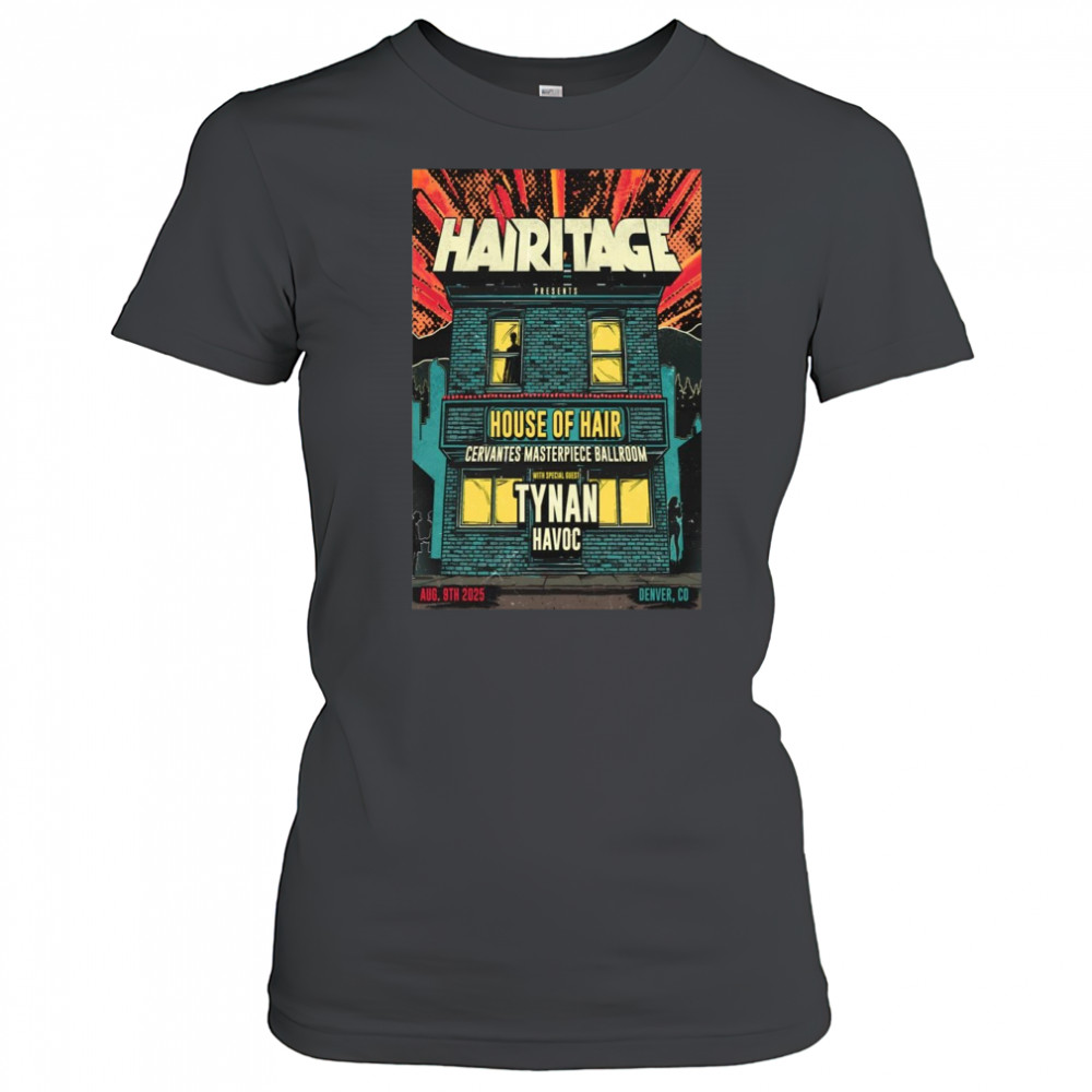 House Of Hair Aug 9 2025 Denver CO Poster T-Shirt Women's T-shirt
