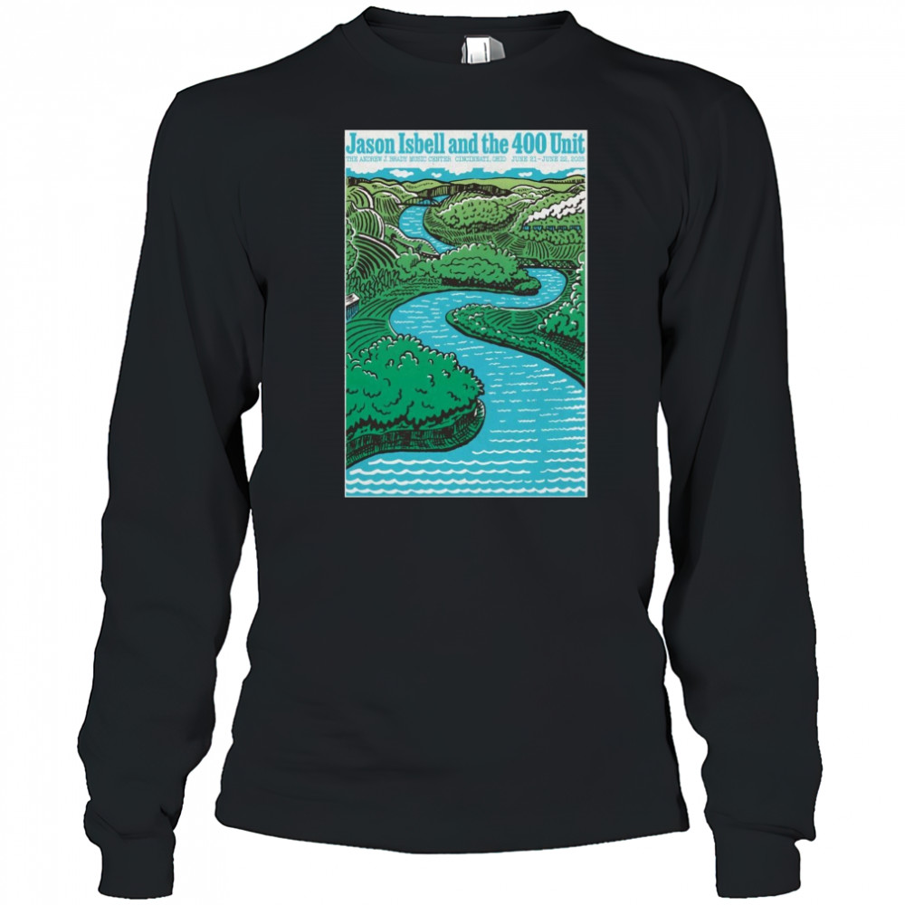 Live Jason Isbell And The 400 Unit June 20th 2025 Cincinnati OH Poster T-Shirt Long Sleeved