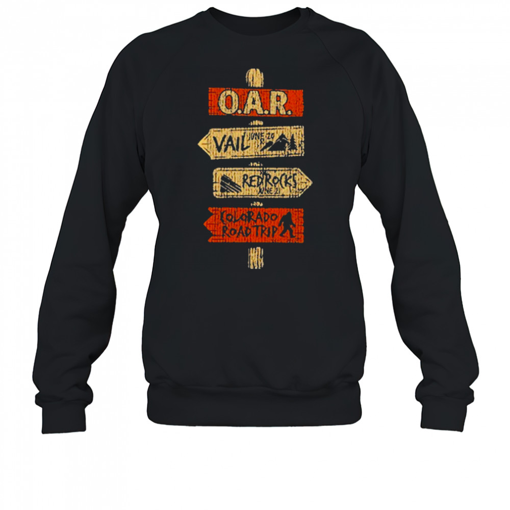 OAR Collections Colorado Sign T-Shirt Sweatshirt
