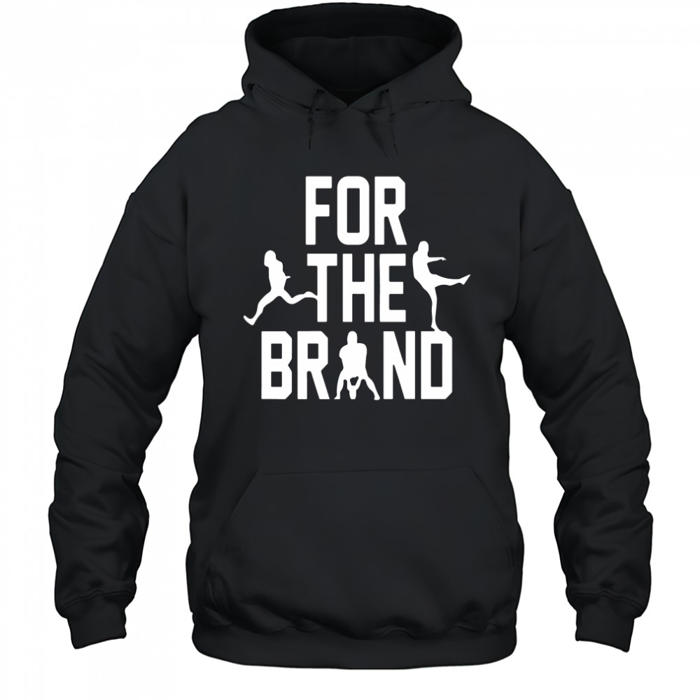 Pat Mcafee Show For The Brand Hoodie Hoodie