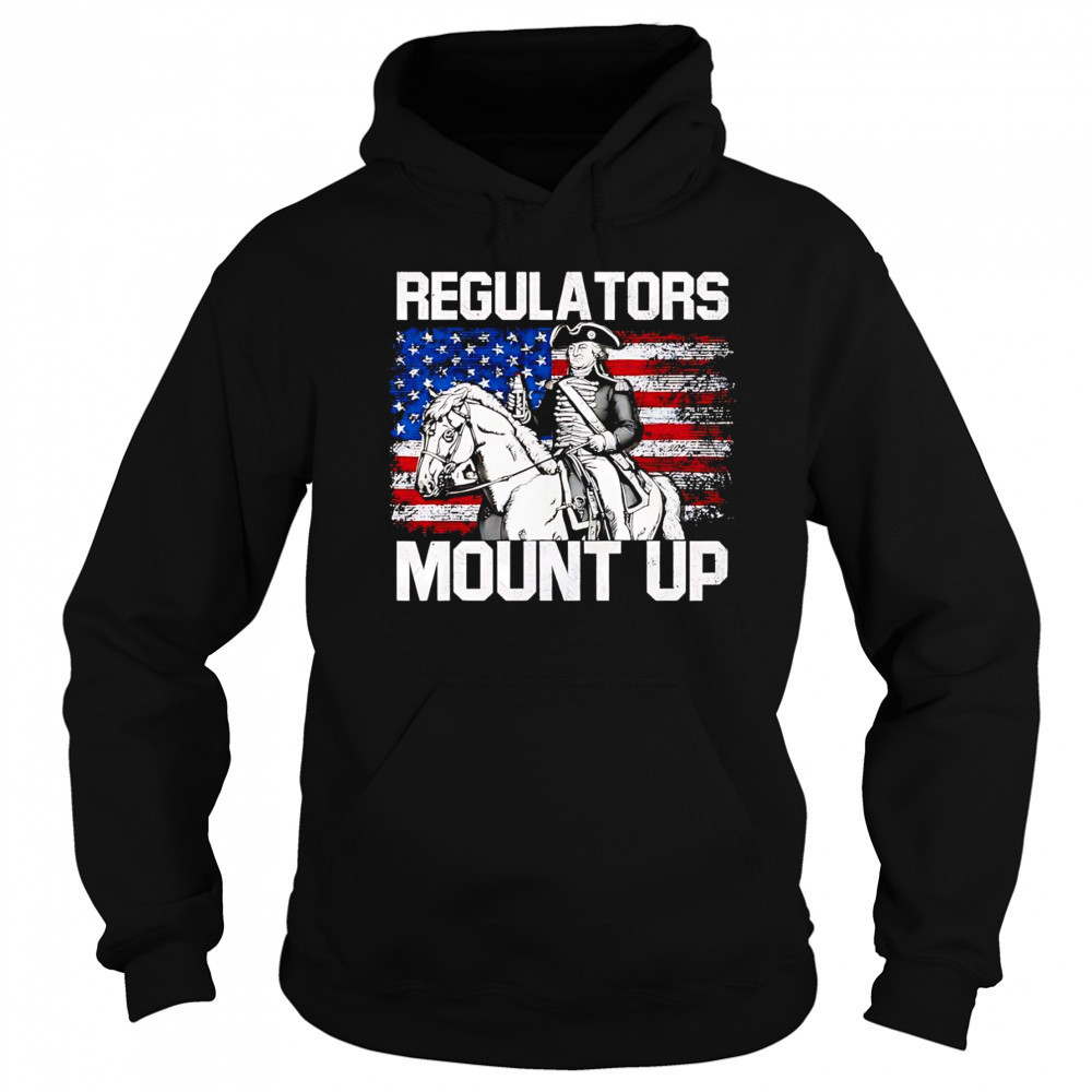 Regulators mount up Independence Day shirt Sweatshirt