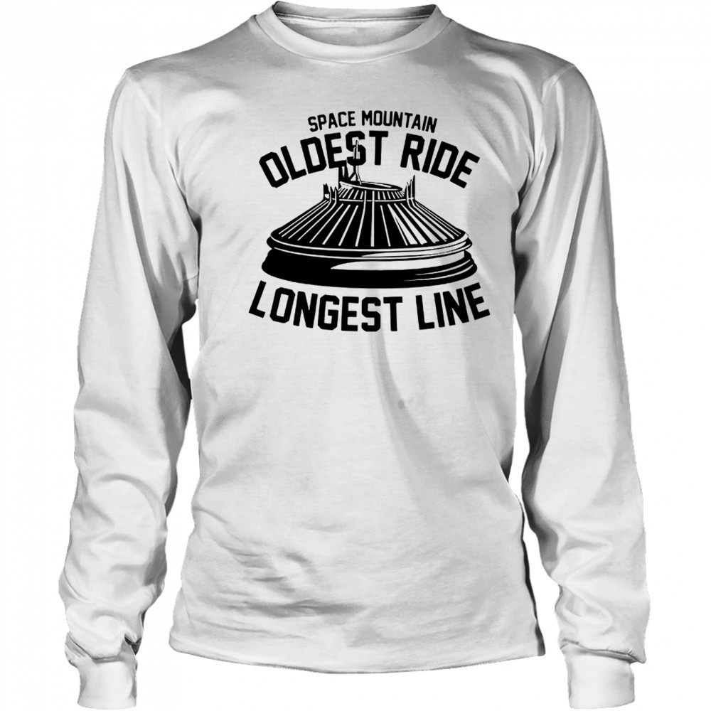 Space mountain oldest ride longest line shirt Long Sleeved