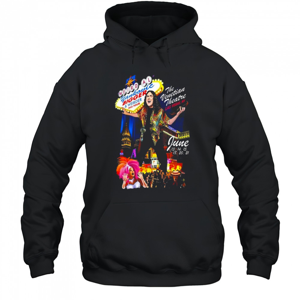 Weird Al Yankovic June 13-21 2025 Las Vegas T-Shirt Hoodie