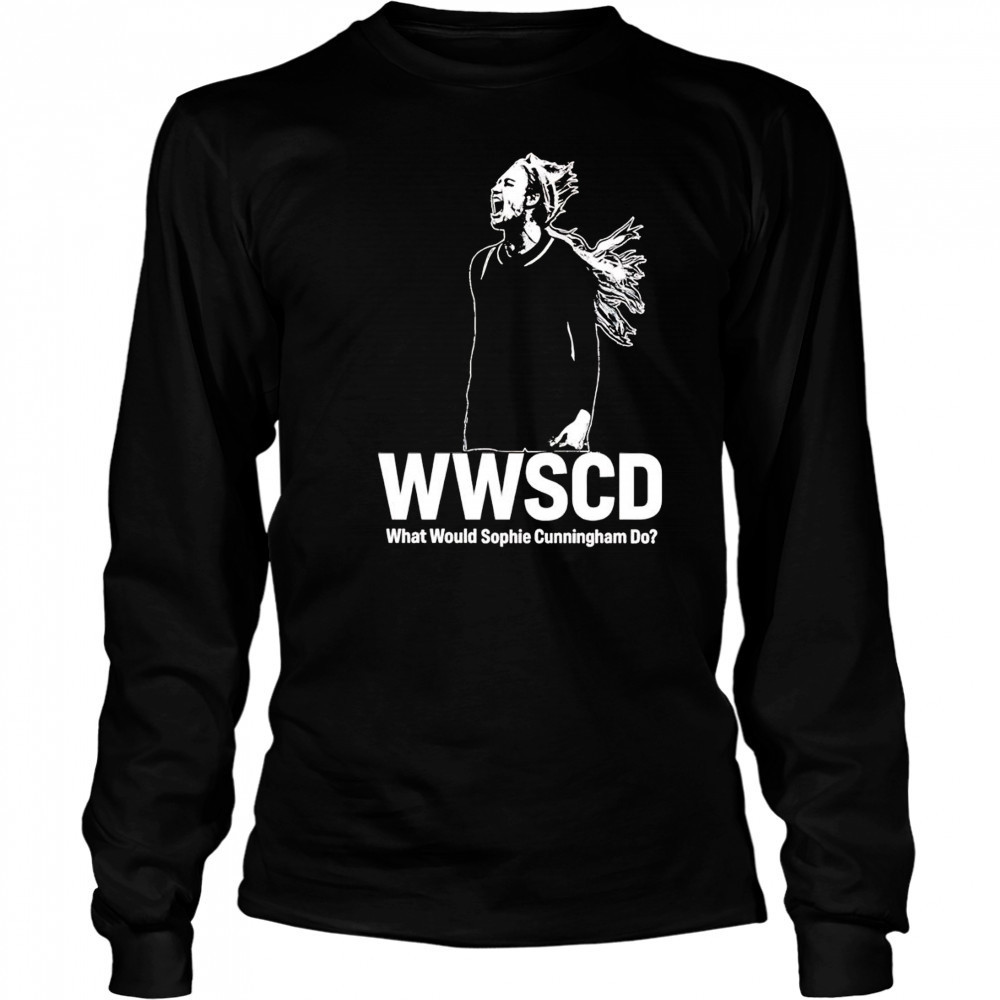 What Would Sophie Cunningham Do shirt Long Sleeved