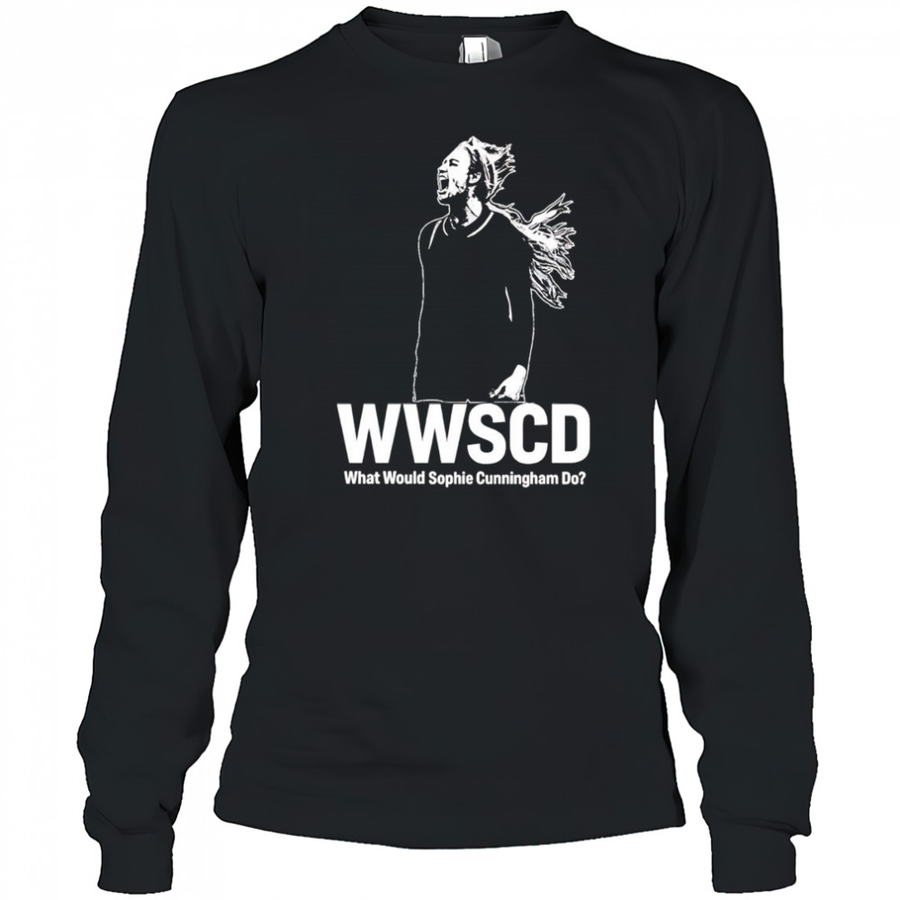 What Would Sophie Cunningham Do shirt Long Sleeved