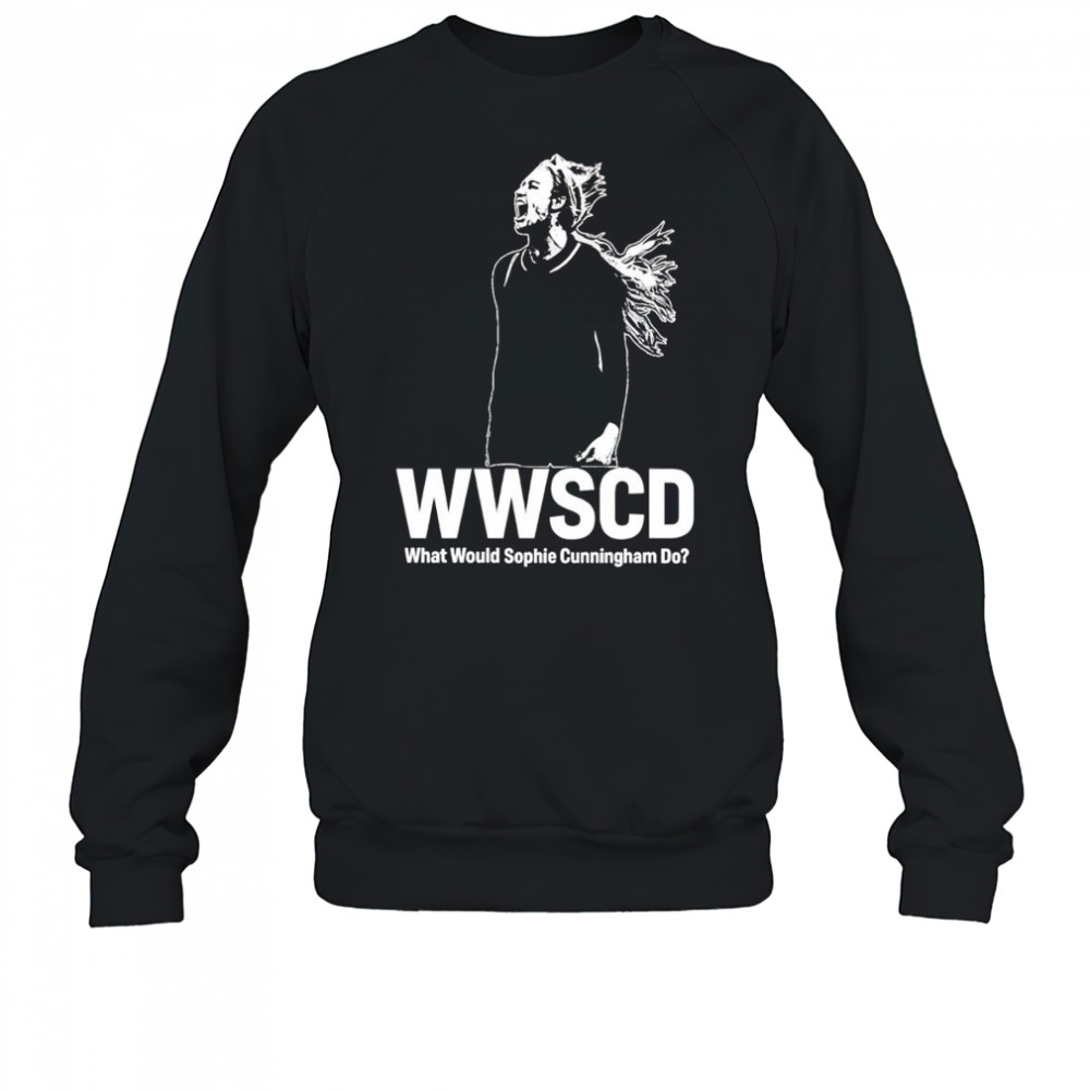 What Would Sophie Cunningham Do shirt Sweatshirt