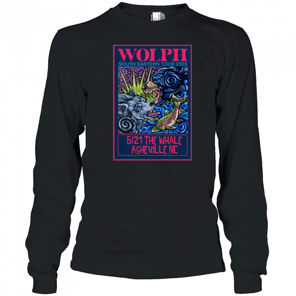 WOLF In Asheville NC On June 21 2025 Poster T-Shirt Long Sleeved