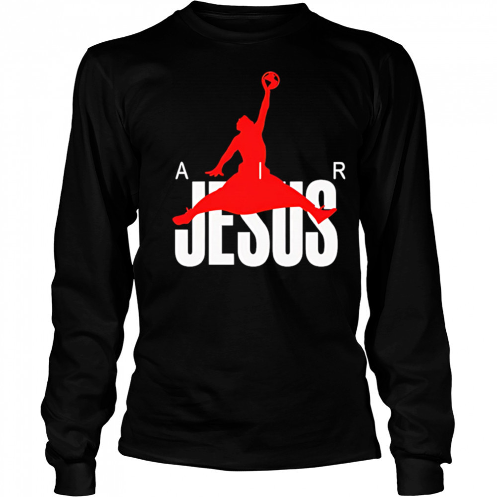 Air Jesus Jordan shirt Long Sleeved