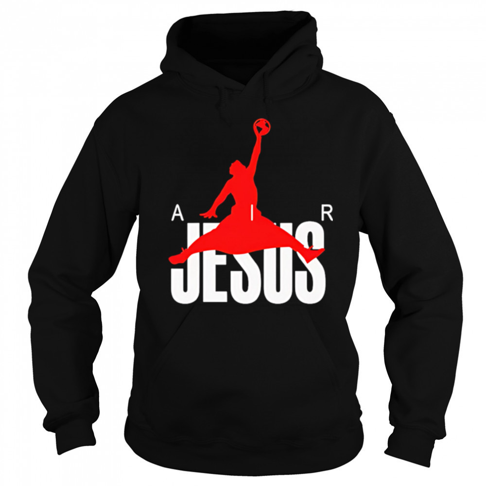 Air Jesus Jordan shirt Sweatshirt