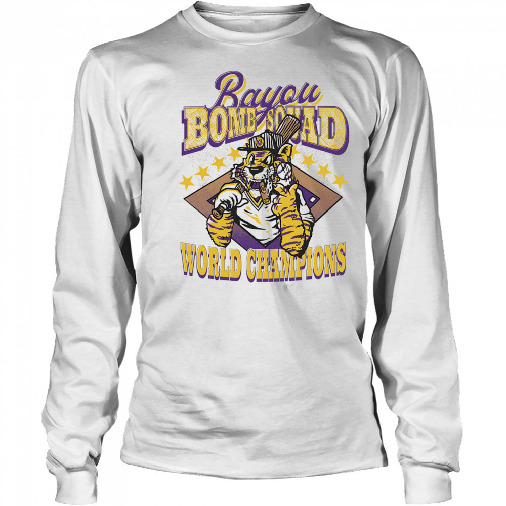 Bayou Bomb Squad World Champions shirt Long Sleeved