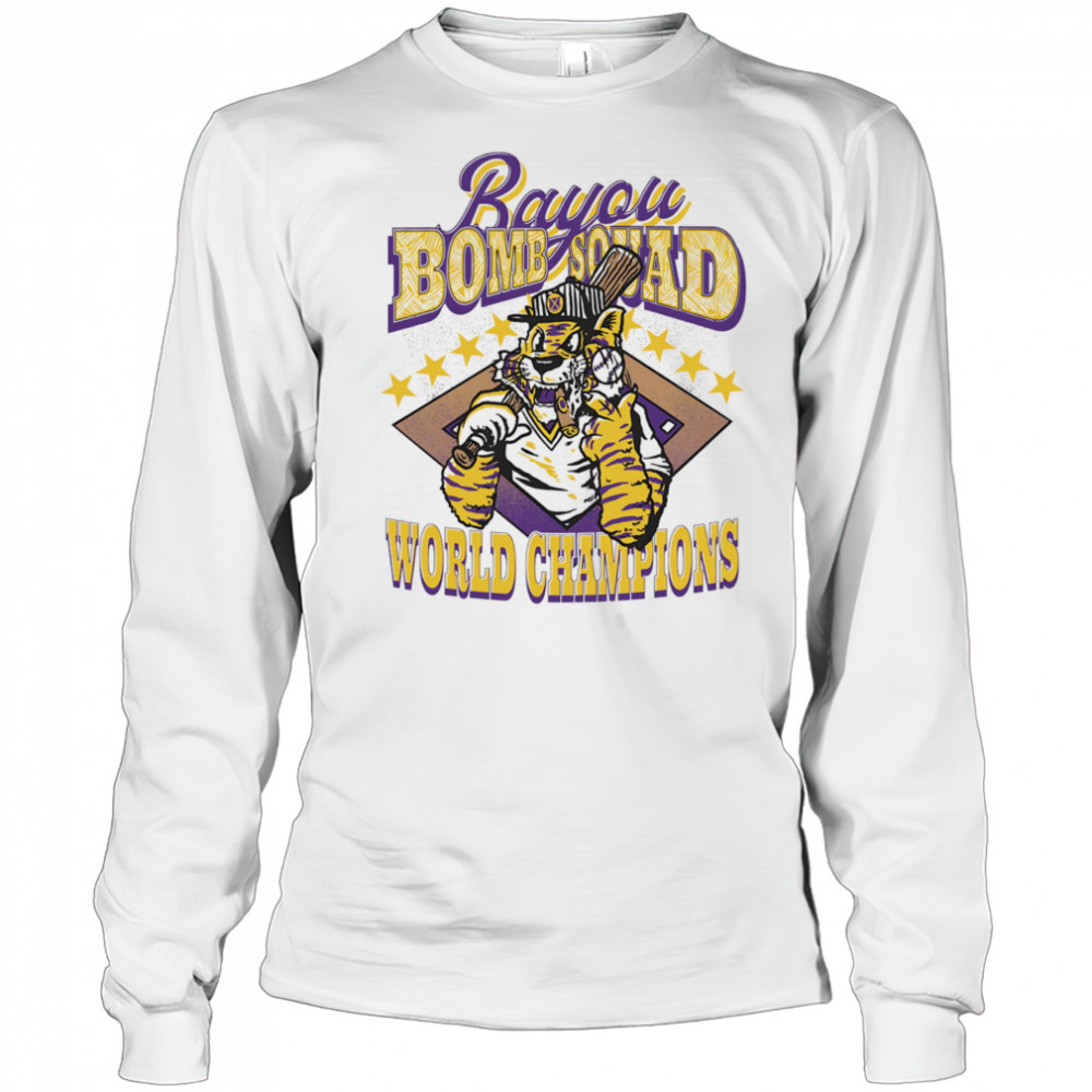 Bayou Bomb Squad World Champions shirt Long Sleeved