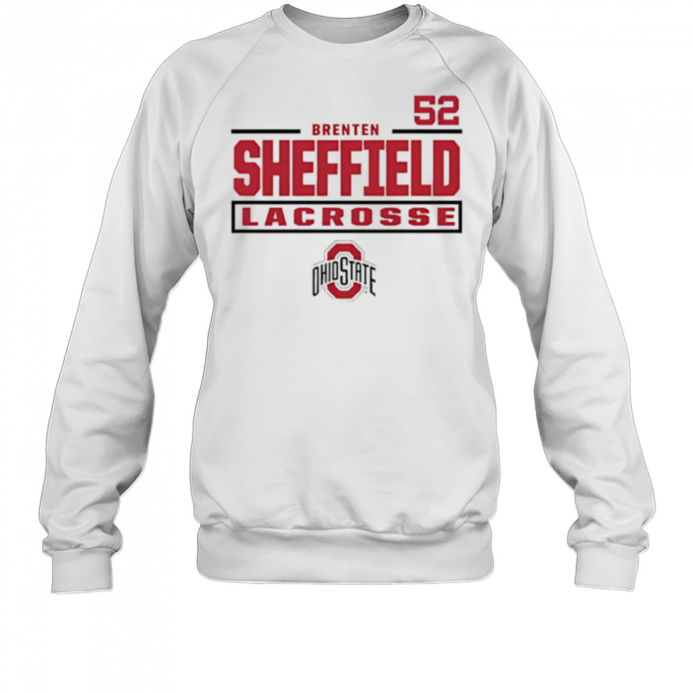 Brenten Sheffield Ohio State Buckeyes Lacrosse 52 shirt Sweatshirt