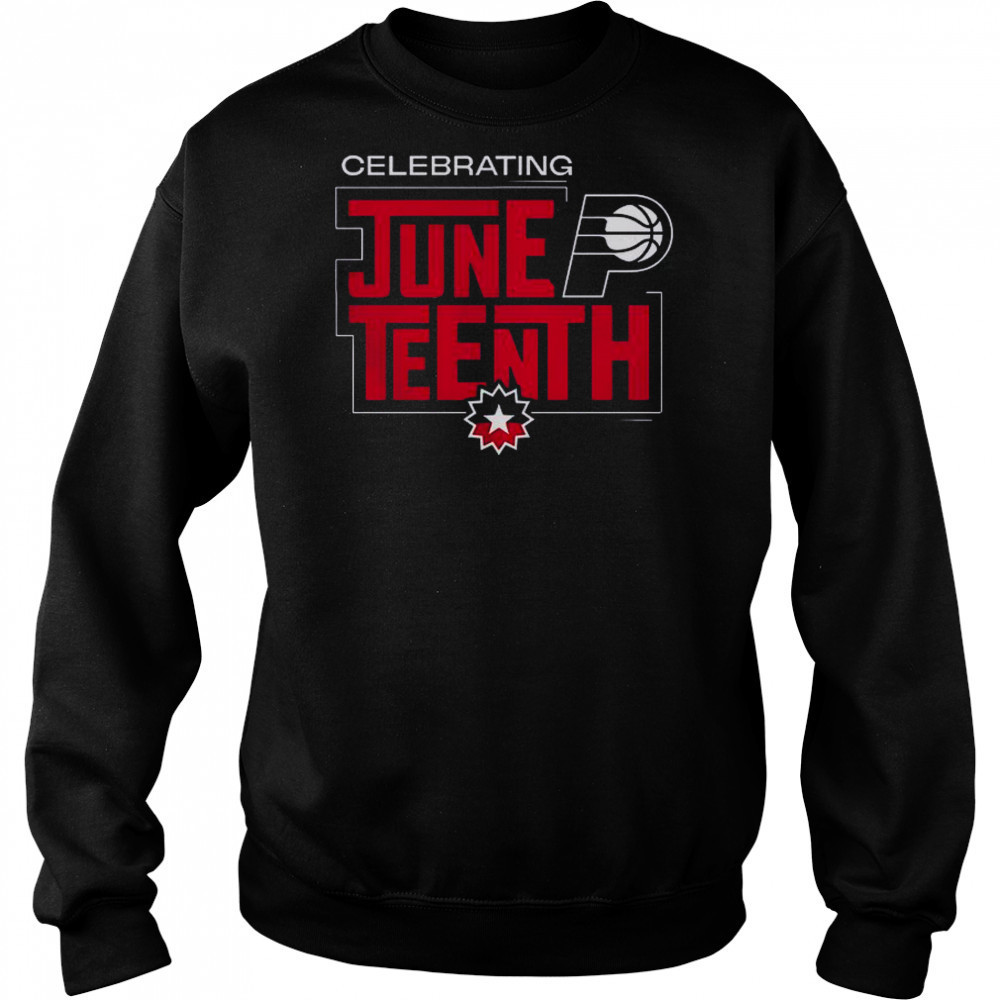 Celebrating Juneteenth Indiana Pacers T-Shirt Hoodie