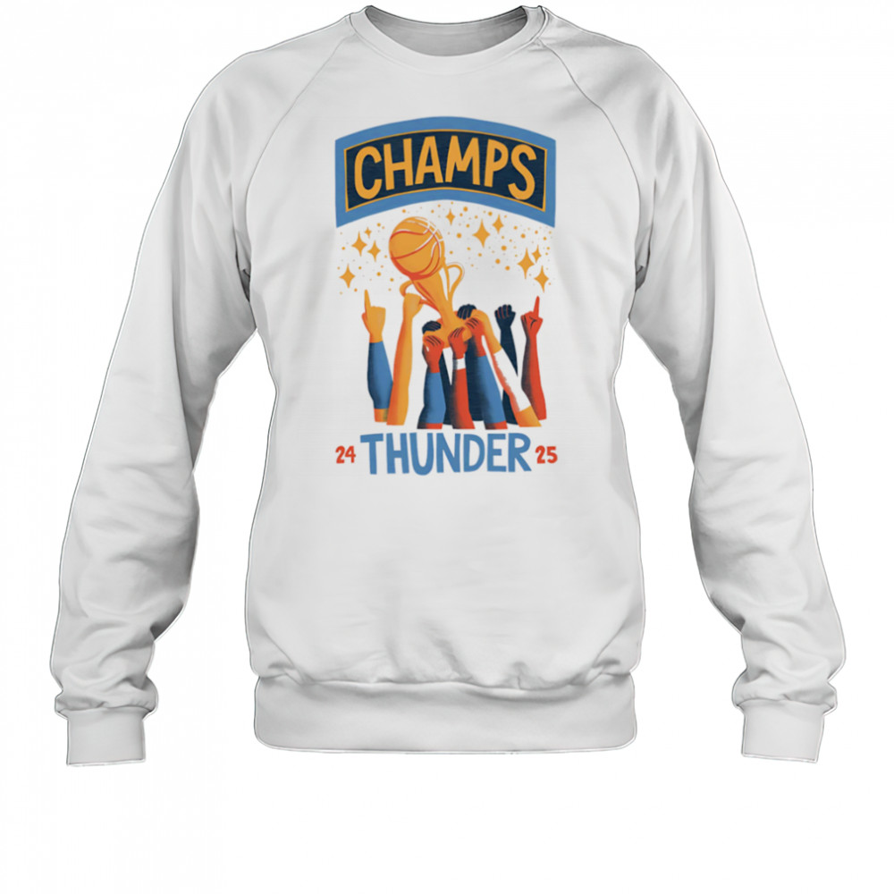Champs Thunder 24-25 Celebration shirt Sweatshirt